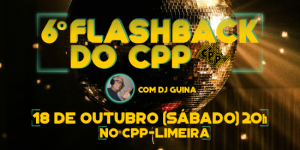 6º FLASHBACK DO CPP-LIMEIRA!